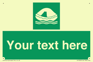 Custom sign safe condition Liferaft